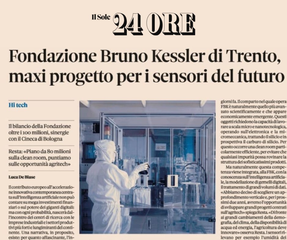 Fondazione Bruno Kessler - FBK (@fbk_research) on Twitter photo 🗞️<a href="/ferruccioresta/">Ferruccio Resta</a> racconta sul <a href="/sole24ore/">IlSole24ORE</a> i risultati raggiunti da FBK, come il bilancio che ha superato per la prima volta i 100 milioni di euro, ed i progetti futuri: l’ampliamento della clean room e le innovazioni nell’ambito #AI #agritech
✍️bit.ly/40s1SHk 🗞️<a href="/ferruccioresta/">Ferruccio Resta</a> racconta sul <a href="/sole24ore/">IlSole24ORE</a> i risultati raggiunti da FBK, come il bilancio che ha superato per la prima volta i 100 milioni di euro, ed i progetti futuri: l’ampliamento della clean room e le innovazioni nell’ambito #AI #agritech
✍️bit.ly/40s1SHk