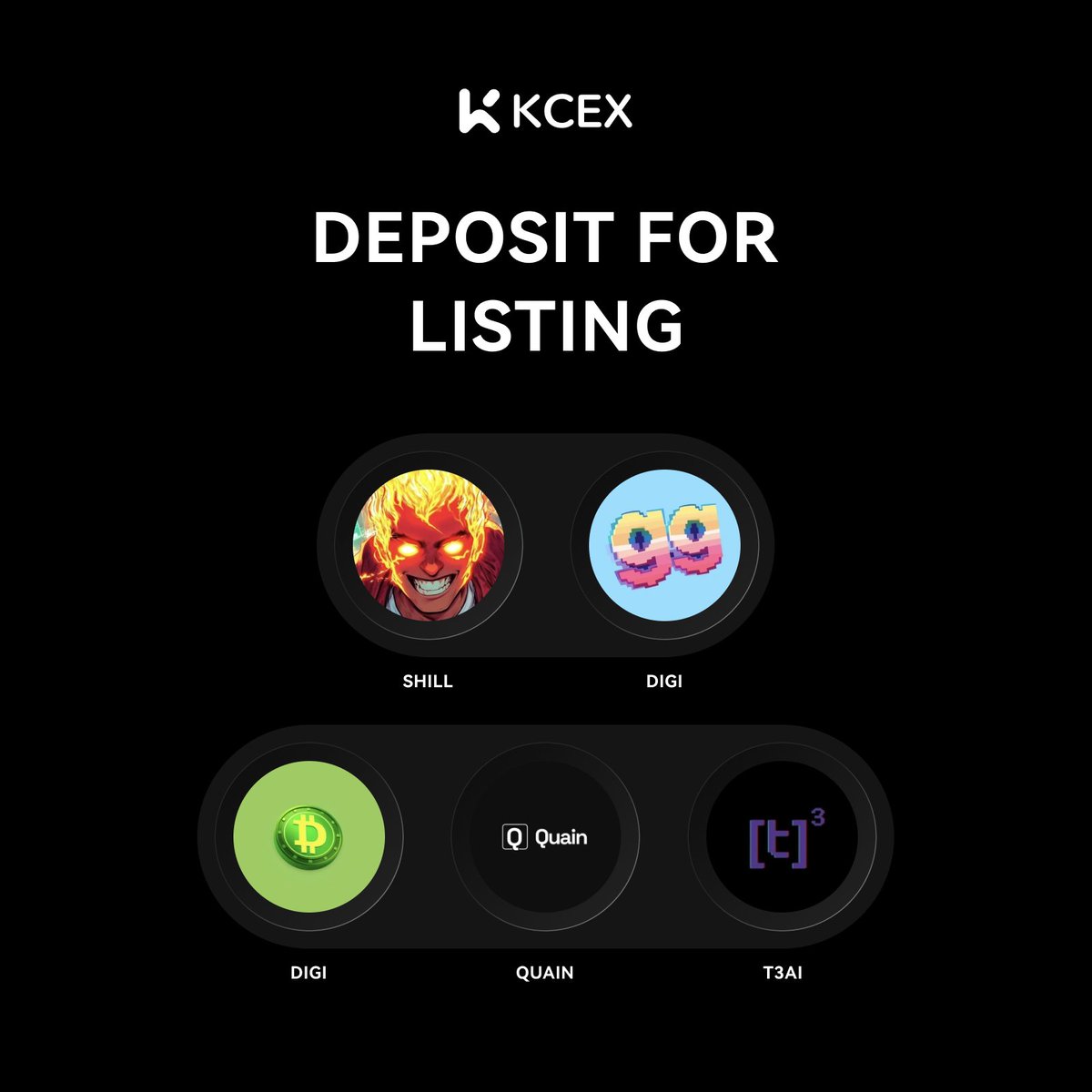 📢 Welcome back to this week’s KCEX 'Deposit for Listing' event! #KCEX

🗓️ 8 AM Jan 14, 2025 – 8 AM Jan 15, 2025 (UTC),  here’s your chance to support the next big project:
<a href="/SHILLGUY_AI/">SHILLGUY</a>
<a href="/goodgamesolgg/">gg</a>
@Digicoin19
<a href="/quaindotcom/">Quain</a>
@trustInWeb3

💸 Make your deposit within the next 24