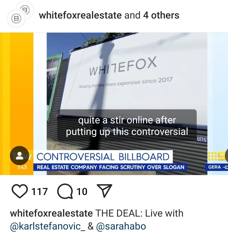 anth0888's tweet photo. Whitefox real estate has posted on their socials confirming the authenticity of *those* billboards which gloats "making homes more expensive since 2017" by sharing the interview with channel 9's Today show - where director Marty Fox (and Block judge) is unapologetic on this. https://t.co/wrdjMUOgXy