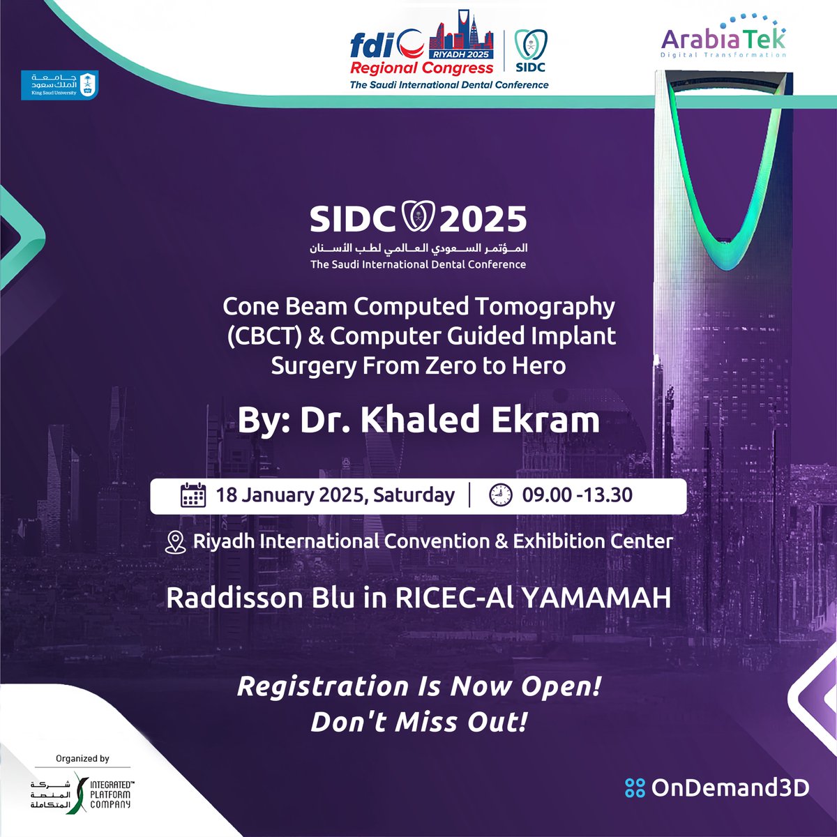 arabiatek's tweet photo. EXCLUSIVE INVITE from ArabiaTek! 
Join us at SIDC 2025 for the workshop:
"CBCT &amp; Computer-Guided Implant Surgery"

📍 Riyadh International Convention &amp; Exhibition Center
🎟️ Register NOW: https://t.co/z553s0Fh1G
#SIDC2025 #FDI_Regional_Congress_SIDC_2025 #ArabiaTek #OnDemand3D https://t.co/p9qUoX0sca