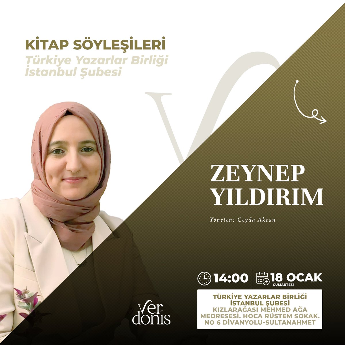 verdonisyay's tweet photo. Söyleşi &amp; İmza Günü 🎉

Şairimiz Zeynep Yıldırım'ın, 18 Ocak Cumartesi günü, Türkiye Yazarlar Birliği Kitap Söyleşileri kapsamında yapılacak olan söyleşi &amp; imza gününe davetlisiniz 💫 https://t.co/9ZoSkzMful