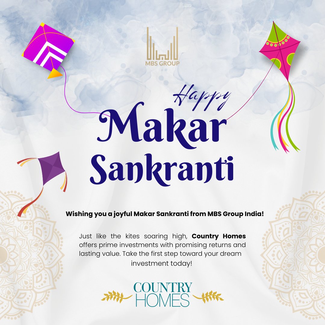 mbsgroupindia's tweet photo. Wishing you a joyous Makar Sankranti! 🌞
Let the kites inspire your dreams to soar. With Country Homes, secure investments that promise lasting value. 🏡✨
#MakarSankranti #HappyMakarSankranti #KiteFestival #DreamInvestments #PromisingReturns #CountryHomes #MBSGroupIndia https://t.co/C8SDofXwEB