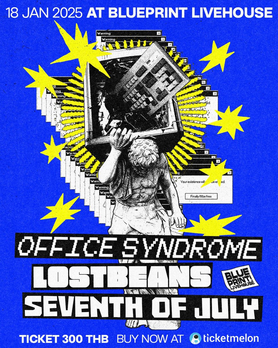 BlueprintLH's tweet photo. 18 มกราคม (เสาร์) Blueprint Livehouse: Officesyndrome + Seventh of July + Lostbeans
.
🎫 300 บาท (240 ใบ)
🚪 ประตูเปิด 19:30
👨👩👧👦 ไม่จำกัดอายุ
กดบัตร ▶️ https://t.co/dnibhesKGM
#BlueprintLivehouse #OFFICESYNDROME #SEVENTHOFJULY #LOSTBEANS https://t.co/iJHRYeaXPB