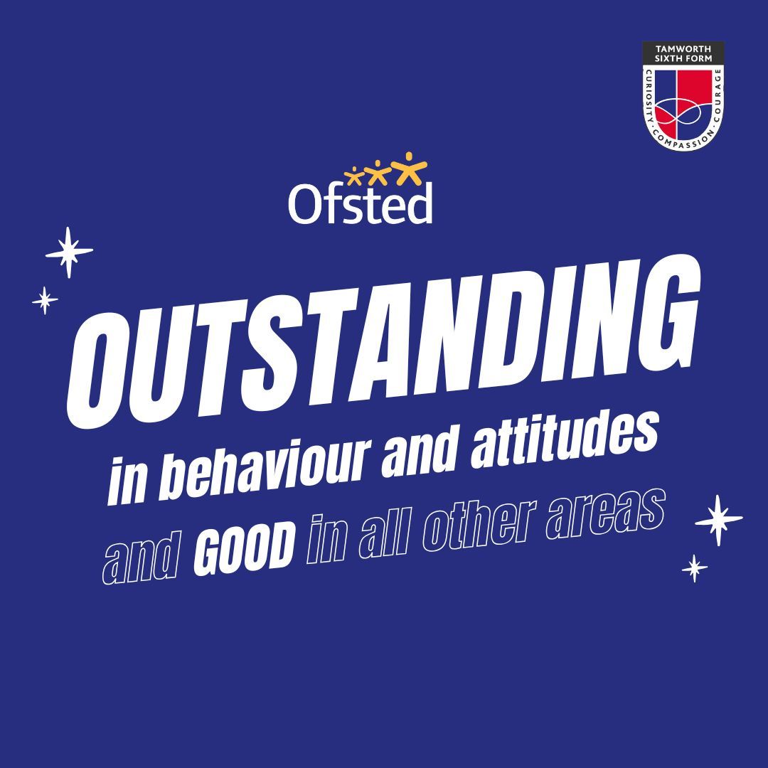 We are delighted to inform you of the outcome of our recent Ofsted inspection at Tamworth Sixth Form. We are pleased to share the wonderful news that the overall rating for the academy is Good, with Outstanding for Behaviour and Attitudes.