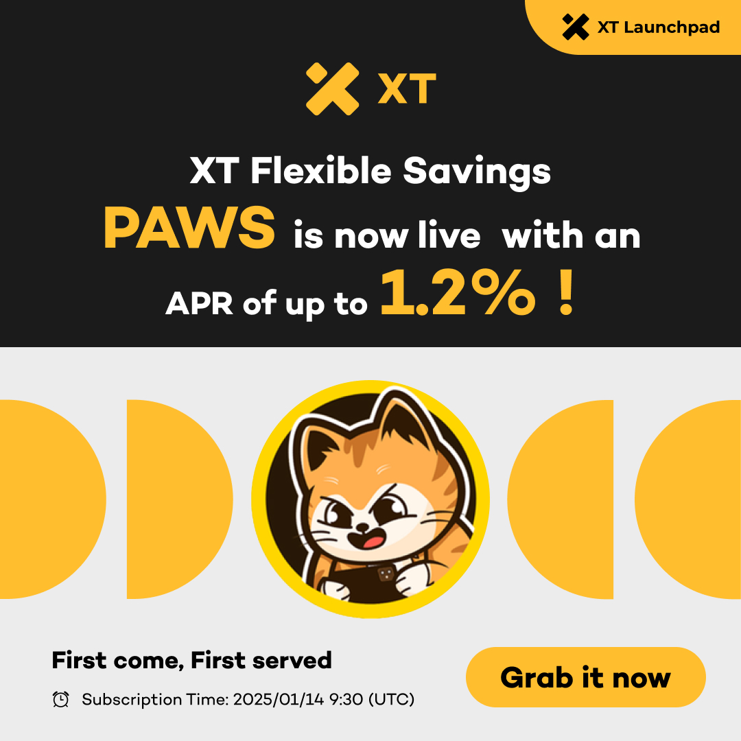 XT Exchange ๐ #BeyondTrade (@xtexchange) on Twitter photo ๐ฃ #XT $PAWS Fixed Savings #XTEarn <a href="/catidpaw/">Catid Paws</a>
โฐ Subscription Starts: 09:30 on Jan 14, 2025 (UTC)
โก๏ธ Subscription Channel:
xt.com/en/finance/savโฆ
Details โคต๏ธ ๏ผ
xtsupport.zendesk.com/hc/en-us/articโฆ ๐ฃ #XT $PAWS Fixed Savings #XTEarn <a href="/catidpaw/">Catid Paws</a>
โฐ Subscription Starts: 09:30 on Jan 14, 2025 (UTC)
โก๏ธ Subscription Channel:
xt.com/en/finance/savโฆ
Details โคต๏ธ ๏ผ
xtsupport.zendesk.com/hc/en-us/articโฆ