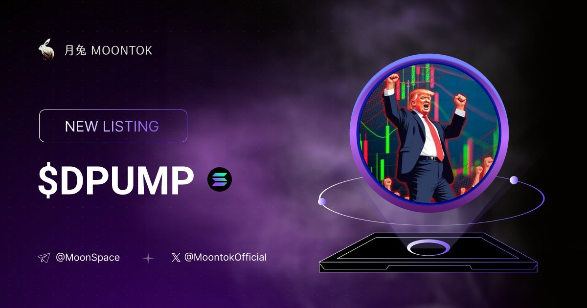 MoontokListing's tweet photo. ⚡ 月兔雷霆 - Moontok Xpress

DONALD PUMP ( $DPUMP )
https://t.co/EG0Lug6ikG

2GkEmSvhLw5xhJRkxa6ogJVfJ1UQkWjyaNgMCADwT3oq

LIQ: $5,237 | MC: $9,851

#altcoin #memecoins @DonaldxPump @moontokofficial https://t.co/veqCiB1OlO