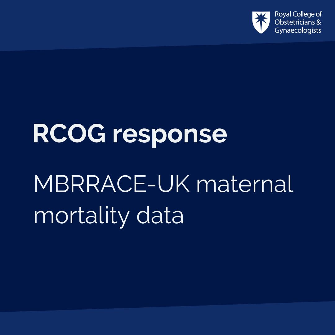 The latest MBRRACE-UK maternal mortality data show Government action to reduce maternal mortality rates in the UK is urgently needed. Read the RCOG response here: brnw.ch/21wPZbM