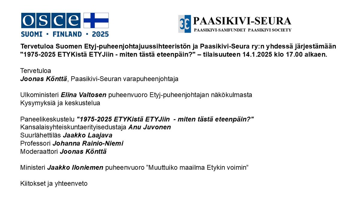 Tervetuloa seuraamaan "1975-2025 ETYKistä ETYJiin - miten tästä eteenpäin?" - tilaisuutta 14.1.2025 klo 17 alkaen. Tilaisuuden suoratoisto löytyy linkistä youtube.com/live/7Soh23t7a… 
Tilaisuuden ohjelma ja puhujat alla.
#ulkopolitiikka #turpo