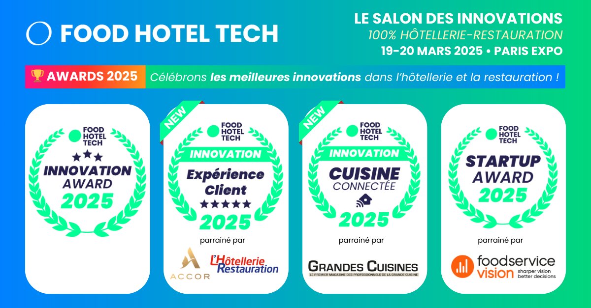 Food Hotel Tech (@foodhoteltech) on Twitter photo 🎉 Food Hotel Tech 2025 présente ses 4 Awards 2025 !
🏆 Innovation
🌟 Expérience Client (avec <a href="/Accor/">Accor Group</a> et <a href="/lhotellerieLHR/">lhotellerieLHR</a>)
🍳 Cuisine Connectée
🚀 Start-Up Award <a href="/FSV_Fr/">Food Service Vision</a>
📅 19-20 mars 2025
📍 Paris, Porte de Versailles
🎟️ Réservez votre badge ➡️ lnkd.in/ecpQjE5e 🎉 Food Hotel Tech 2025 présente ses 4 Awards 2025 !
🏆 Innovation
🌟 Expérience Client (avec <a href="/Accor/">Accor Group</a> et <a href="/lhotellerieLHR/">lhotellerieLHR</a>)
🍳 Cuisine Connectée
🚀 Start-Up Award <a href="/FSV_Fr/">Food Service Vision</a>
📅 19-20 mars 2025
📍 Paris, Porte de Versailles
🎟️ Réservez votre badge ➡️ lnkd.in/ecpQjE5e