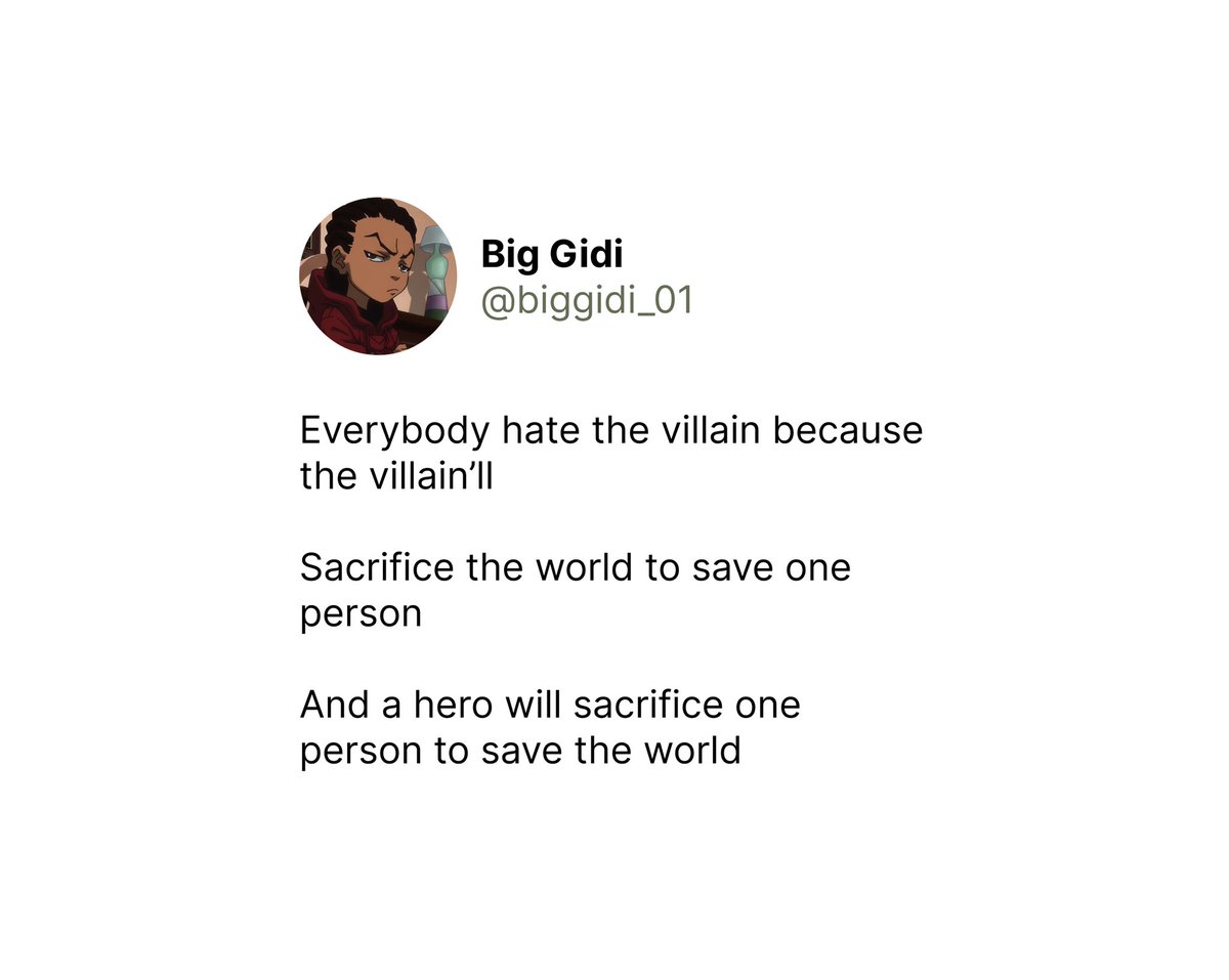 A wise thing somebody told me was: 

Perspective changes everything. Who’s truly the villain? 🤔