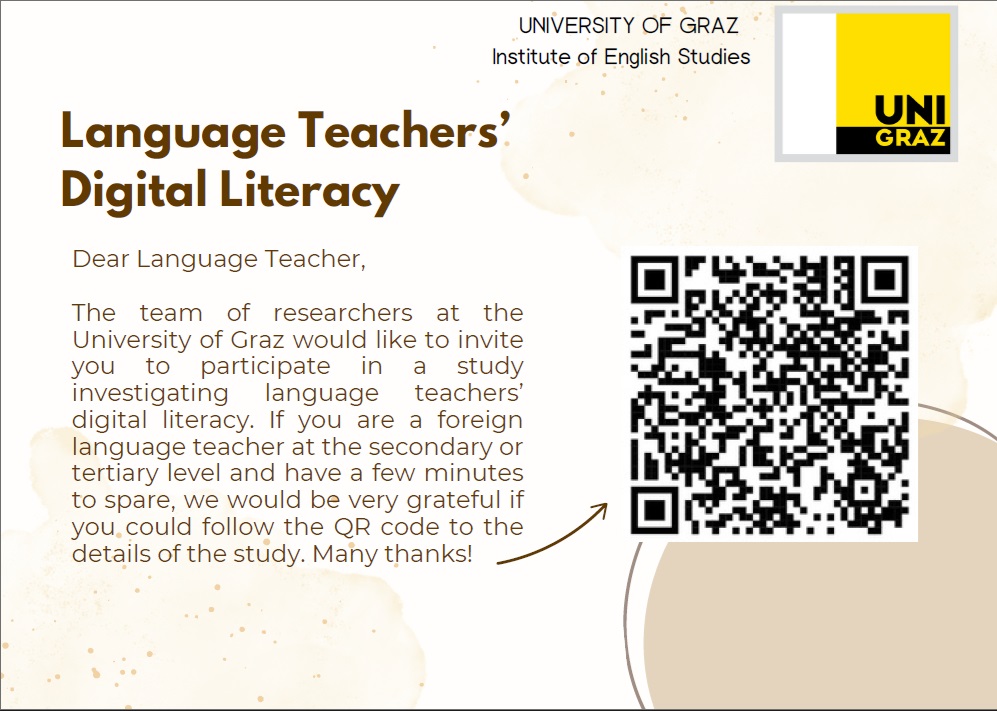 If you are a language teacher working at secondary or tertiary level, it would be great if you could please
complete our survey about language teachers’ digital literacy. Please do share in your communities.
Many thanks.
anglistik.uni-graz.at/de/neuigkeiten…