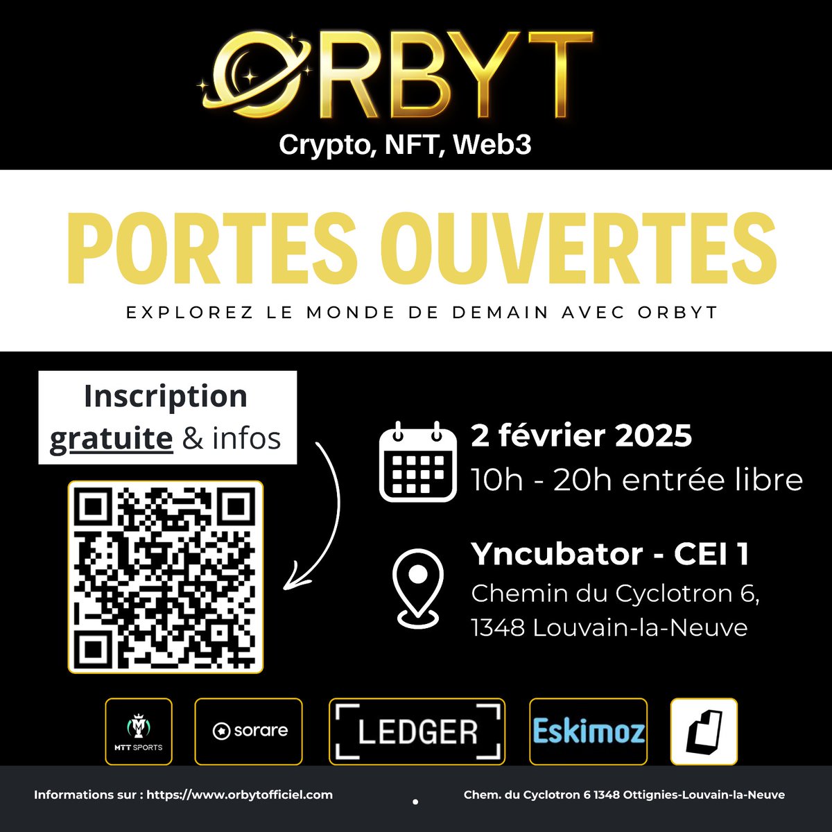 Orbyt_off's tweet photo. Nous sommes fiers d'organiser notre premier gros événement 100% gratuit à Louvain-la-Neuve, en Belgique 🇧🇪

Talks, stands partenaires (Ledger, Sorare, Deblock...), concours et douceurs belges !

Rendez-vous le dimanche 2 février 2025 📅

Au programme 👇:
👨‍💻Talks & conférences avec des experts NFT, crypto, DEFI et Trading
🤝Networking ouvert à tous, débutants comme experts
🎁Concours, cadeaux (merch, surprises...)
🍺Dégustation de douceurs belges

Viens passer un bon moment, discuter avec la communauté et rencontrer nos partenaires (Ledger, Deblock, Sorare...) !

Inscris-toi en 2 min et invite tes proches 👇 :
https://t.co/IsFtJxVuLp

Toute la team Orbyt a hâte de vous rencontrer pour cet évent 🌟

Alors, on se dit à bientôt le 2 février ?
