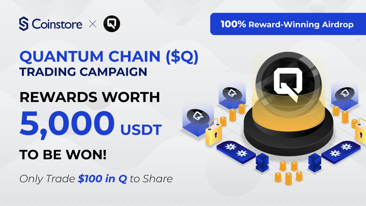 Coinstore (@coinstoreexc) on Twitter photo โคโ๐ฅ COMING SOON! <a href="/qntmchain/">Quantum Chain</a> Trading Campaign! โคโ๐ฅ
๐ช Trade $100 in $Q to Share $5,000 Prize Poolโผ๏ธ
๐ 2025.01.14 18:00:00 - 2025.01.21 18:00:00 (UTC+8)
๐ธ โ Register Here: form.coinstore.vip/s/SXNh3a3H
๐ธ โ Q/USDT: coinstore.com/spot/QUSDT?ts=โฆ
๐ต โ More Information: โคโ๐ฅ COMING SOON! <a href="/qntmchain/">Quantum Chain</a> Trading Campaign! โคโ๐ฅ
๐ช Trade $100 in $Q to Share $5,000 Prize Poolโผ๏ธ
๐ 2025.01.14 18:00:00 - 2025.01.21 18:00:00 (UTC+8)
๐ธ โ Register Here: form.coinstore.vip/s/SXNh3a3H
๐ธ โ Q/USDT: coinstore.com/spot/QUSDT?ts=โฆ
๐ต โ More Information: