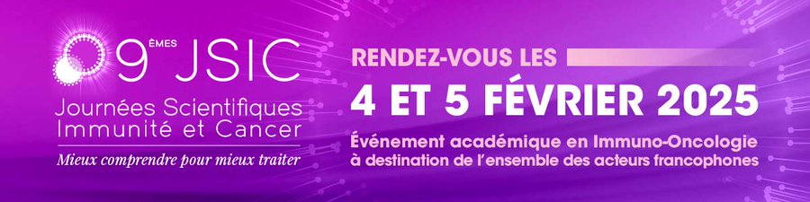 ImmuniteCancer's tweet photo. INSCRIVEZ-VOUS aux 9Úmes Journées Scientifiques Immunité & Cancer (JSIC)
- Mardi 4 et mercredi 5 février 2025
- Edition virtuelle
- Inscription sur https://t.co/SF6tUfYwhh
- Plus d'informations sur l'événement : https://t.co/Fj1kCljo36
#JSIC #immunooncologie https://t.co/DKrLlPmPEF