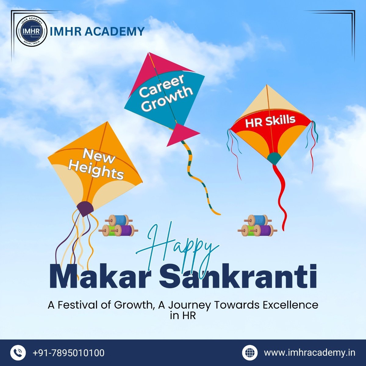 Wishes You a Happy Makar Sankranti Filled with Success and Learning.  Like kites soaring high🪁, your career and HR skills can reach great heights.

Visit us at imhracademy.com
  
#MakarSankranti #Sankranti2025 #LearningAndDevelopment #HRCommunity #IMHR #IMHRAcademy