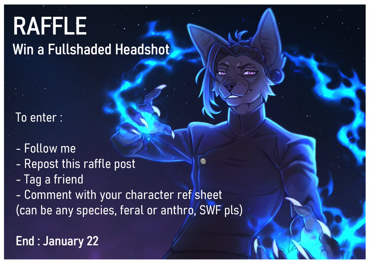 🎇 ART RAFFLE 🎇 Win a fullshaded headshot !

To enter :
-Follow me
-Like and repost this raffle post
-Tag a friend and comment your character ref sheet
(can be any species, feral or anthro, SFW pls)

I'll pull the winner in a week !  (January 22)