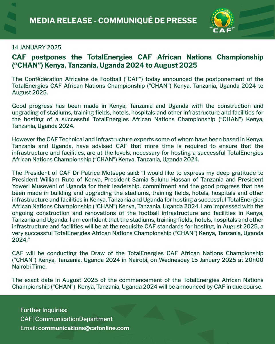 CAF_Media's tweet photo. OFFICIAL STATEMENT: CAF has announced the postponement of the TotalEnergies CAF African Nations Championship (“CHAN”) Kenya, Tanzania, Uganda 2024. Originally scheduled for February 1-28, the tournament will now take place in August 2025.

🔗 https://t.co/tARaC5Nm62 https://t.co/UySNCNYxzt
