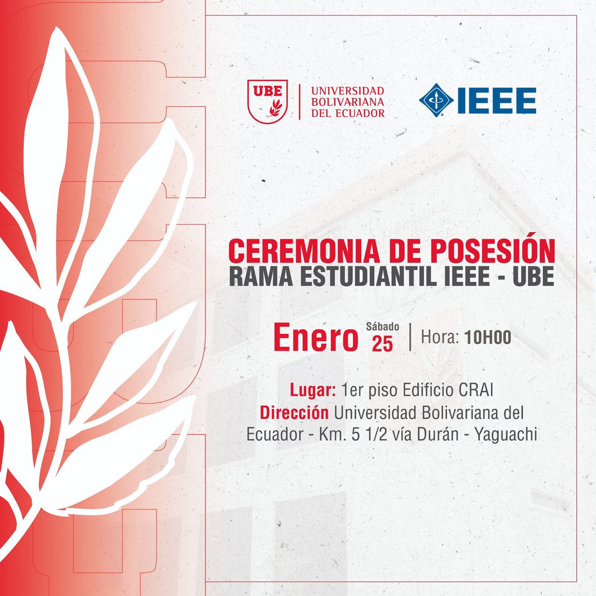 🌐 ¡Una nueva era de líderes tecnológicos inicia en la UBE! 💻

Te invitamos a la Ceremonia de Posesión de la Rama Estudiantil IEEE – UBE, un momento histórico que marca el inicio de una nueva etapa para nuestros futuros líderes en tecnología e innovación. 🚀

📅 Fecha: Sábado,