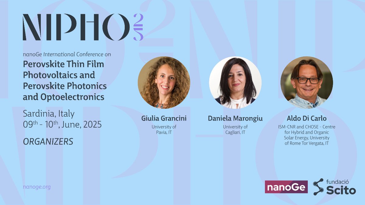 🔷Share your advances in the field of hybrid perovskite based #SolarCells at the Perovskite Thin Film Photovoltaics and #Perovskite Photonics and #Optoelectronics #NIPHO25  <a href="/nanoGe_Conf/">NanogeConferences</a>

📍Sardinia, Italy
🗓️9th-10th June 2025

➡️Submit your oral abstract: nanoge.org/NIPHO25/home