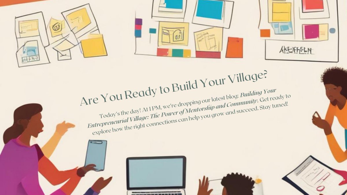 AgencyOmas's tweet image. New blog drops at 1 PM! Are you ready to grow your entrepreneurial village? #MentorshipMatters #OMASAgency