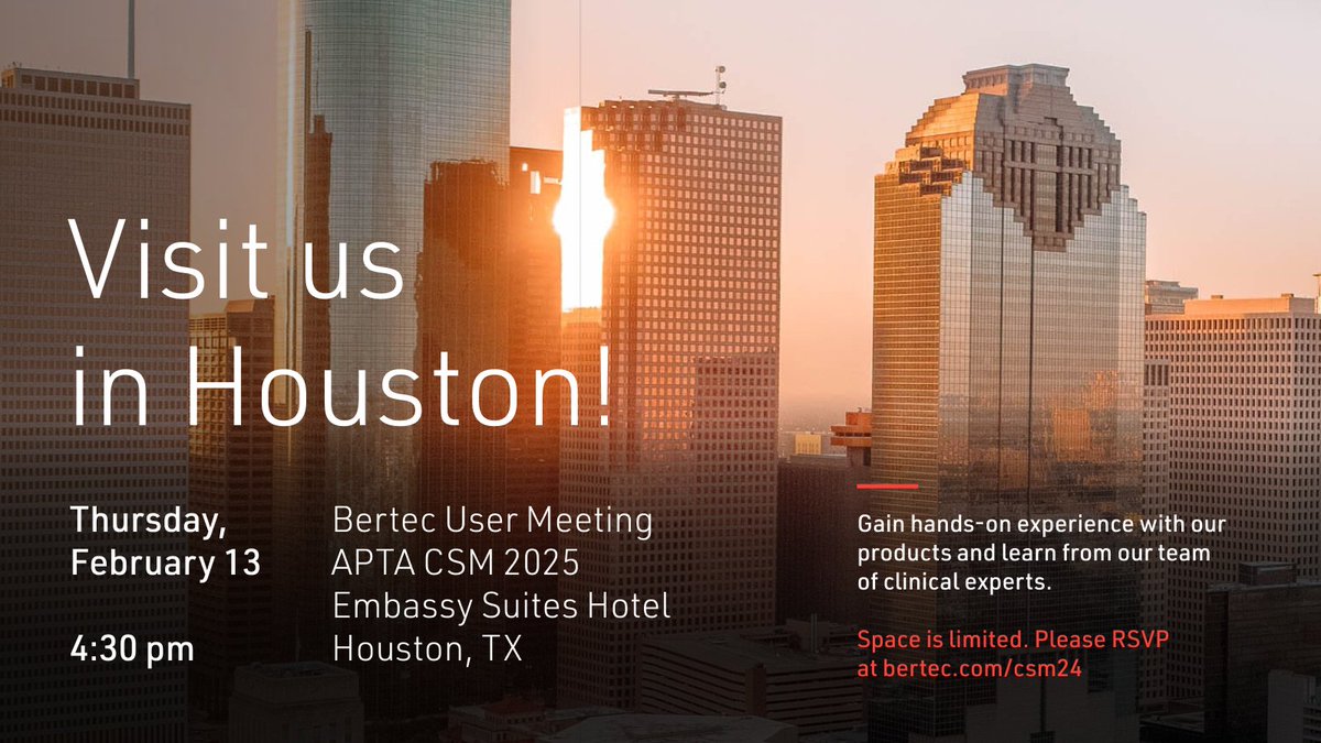 We’re heading to APTA CSM in Houston, TX! Join us on February 13 for a Bertec User Meeting to connect with our clinical and performance experts and explore vestibular therapy concepts.

Attendance is limited to 30 participants, reserve your spot today at bertec.com/csm24.