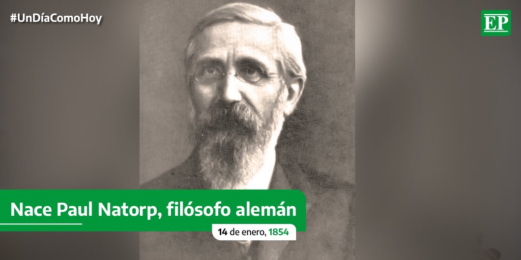 Diario_EP's tweet photo. #Undíacomohoy | Pedagogo alemán representante de la escuela de Marburgo, que entendía la pedagogía únicamente como social; dio origen a los tratados sistemáticos de pedagogía, inspiró la Constitución de Weimar.
#Efemérides #DiarioEP https://t.co/bUUgHYwQK4