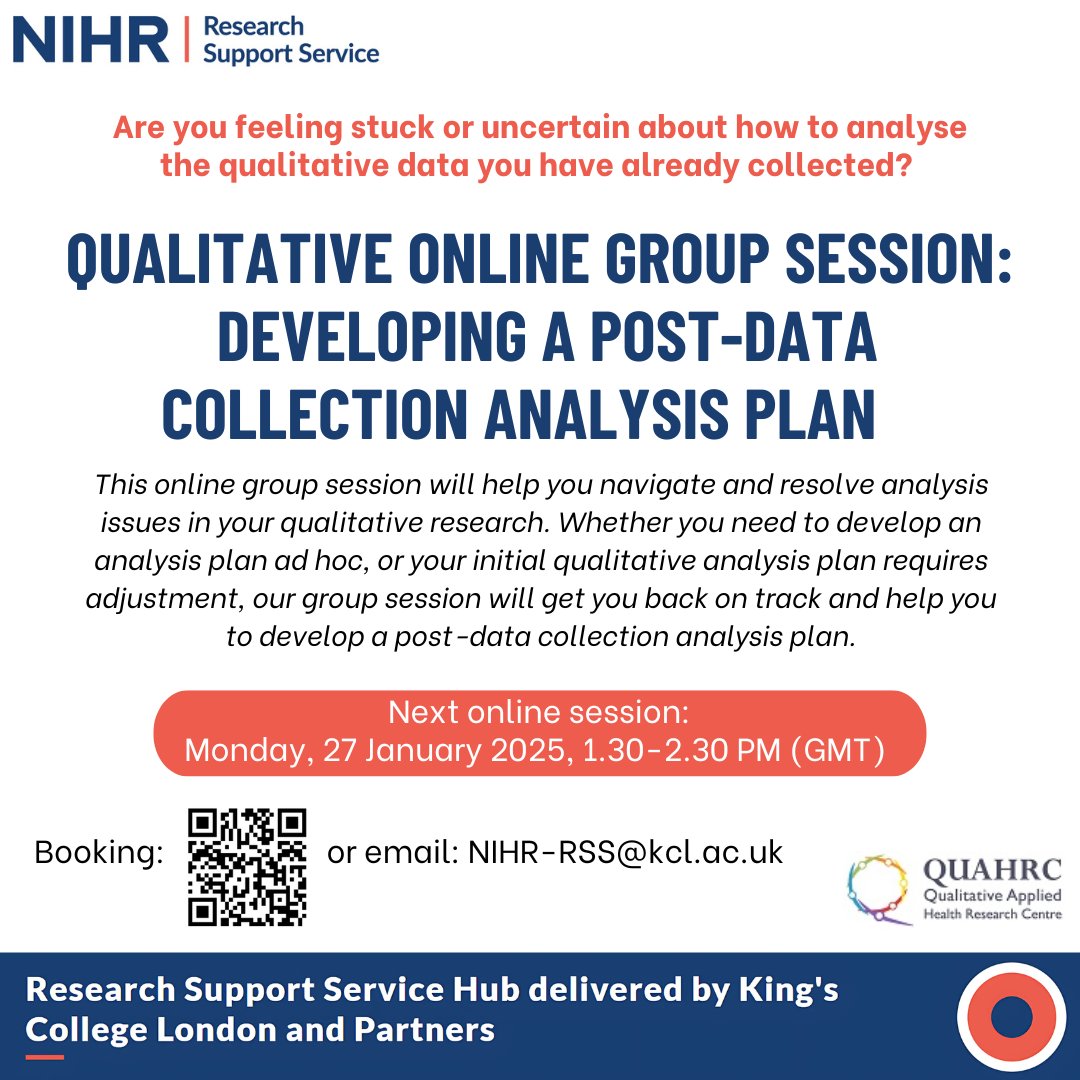 NIHR Research Support Service (RSS) (@nihr_rss) on Twitter photo Are you feeling stuck or uncertain about how to analyse the qualitative data you have already collected?
Join an online group session: developing a post-data collection analysis plan
📅 Monday 27 January
🕙 1:30 - 2:30pm
Find out more and sign up by emailing nihr-rss@kcl.ac.uk Are you feeling stuck or uncertain about how to analyse the qualitative data you have already collected?
Join an online group session: developing a post-data collection analysis plan
📅 Monday 27 January
🕙 1:30 - 2:30pm
Find out more and sign up by emailing nihr-rss@kcl.ac.uk