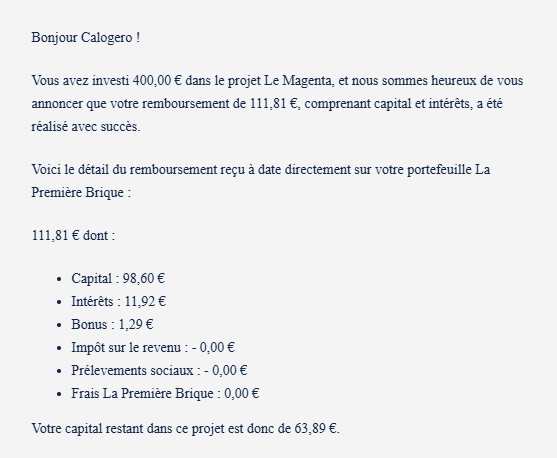 Calo_invest's tweet photo. Remboursement partiel pour Le Magenta sur La Première Brique 🫡 https://t.co/3x6zqYTRe6