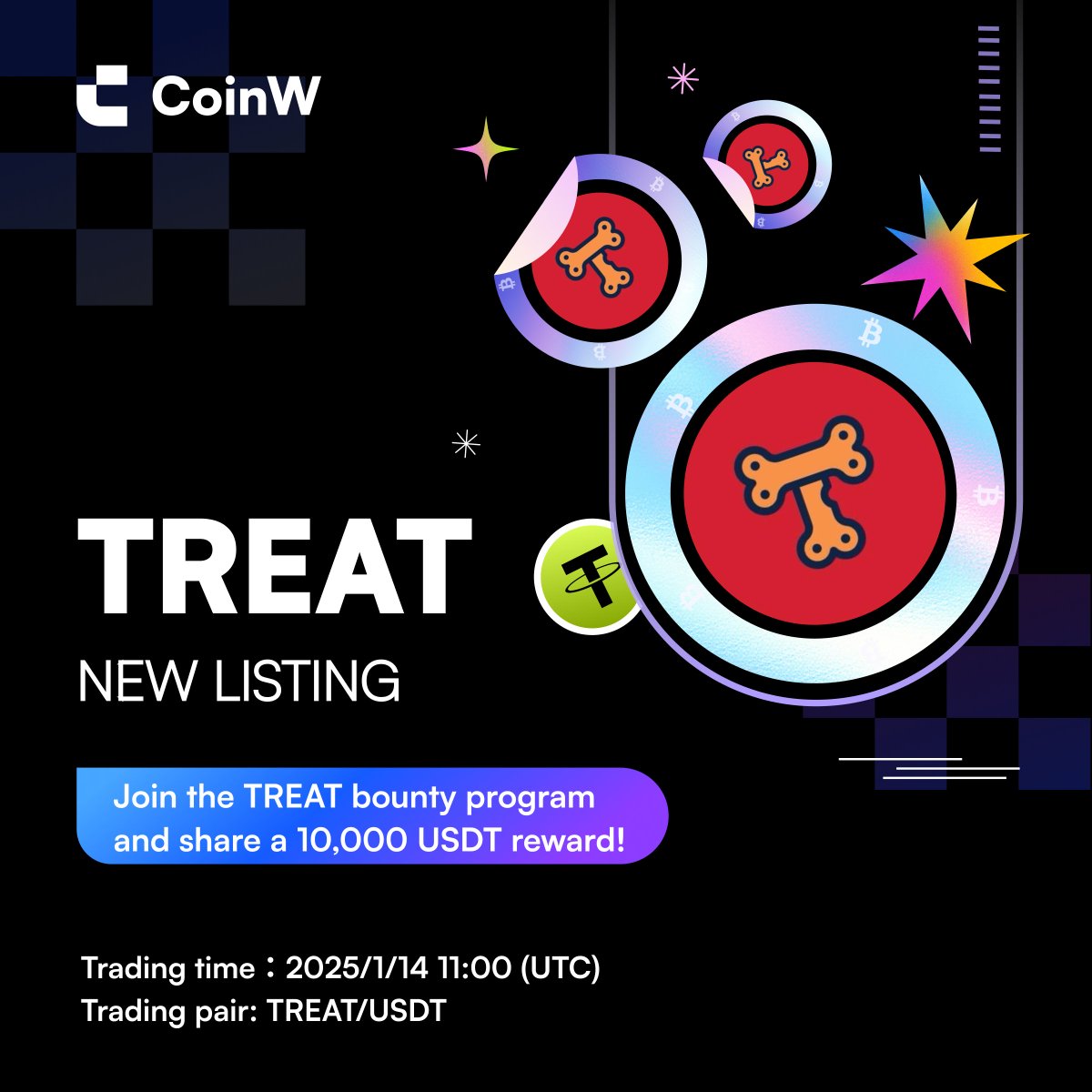 CoinWOfficial's tweet photo. 🚨 #CoinW Listing Alert! 🚨

Shiba Inu Treat (TREAT) @Shibtoken @treatsforShib will be initially listed on January 14, 2025, 11:00 UTC!

🔥 RT and join the $TREAT bounty program and share a 10,000 USDT reward!

🔸 Deposit Opens: Jan 14, 2025, 11:00 UTC
🔸 Trading Starts: Jan 14, 2025, 11:00 UTC
🔸 Withdrawal Opens: Jan 15, 2025, 11:00 UTC

📚#Treat is the final token in the highly popular #Shiba Inu ecosystem, designed to provide trading rewards and integrate with over 30 advanced technologies that form the operating system of ShibaNet.

Learn more: https://t.co/acljf18Eqr