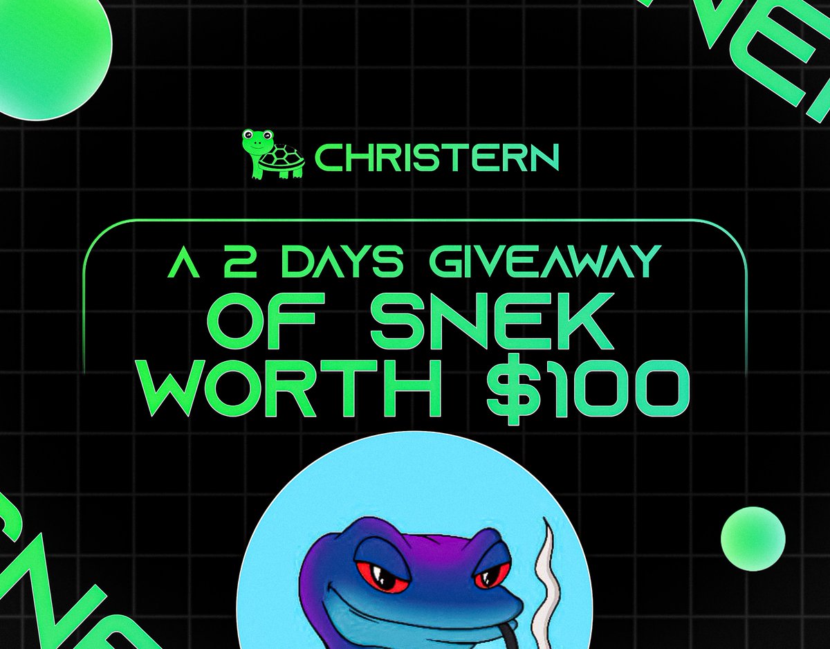 DAY 2

2 Days $100 $SNEK GIVEAWAY

<a href="/CswapIntern/">Cswap Intern</a> will be giving out $100 worth of $SNEK to 2 lucky winners for the next 2 days.
  
Follow @Cswapintern.
Like and Repost.
Mention 3 friends.

Winners will be credited in 24 hours.
