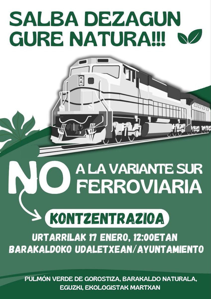BarakaNaturala's tweet photo. KONTZENTRAZIOA. Bilboko Hegoaldeko Trenbide Saihesbidea bezalako  proiektu suntsitzaile eta alferrikakoen aurrean gure herriaren benetako  defentsa exijitzen dugu Barakaldoko Gobernu Taldeari

📅 Urtarrilak 17 (ostirala) 
⌚ 12:00  
🏫 Herriko Plaza (Udaletxearen aurrean) https://t.co/Md0yHhjyw9