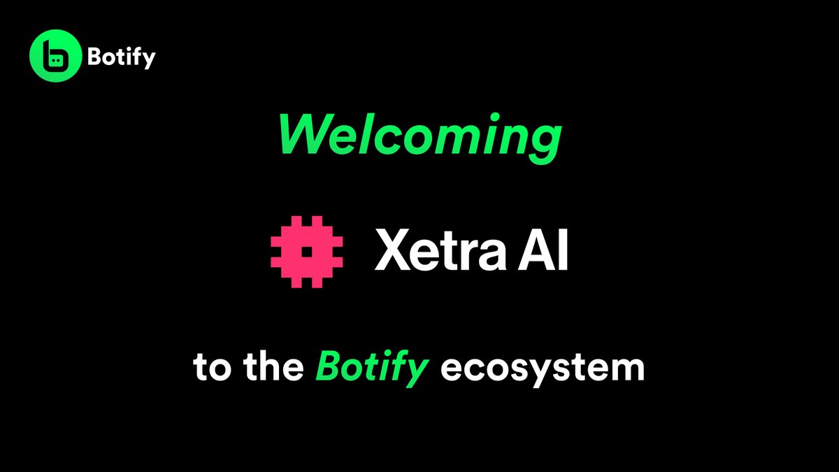 We are excited to announce that <a href="/XetraAI/">Xetra AI</a> is now part of the Botify.cloud marketplace. 

This collaboration will enhance our platform's innovation and adoption, providing more value to our ecosystem and greater rewards for $BOTIFY holders.

Welcome to the $BOTIFY