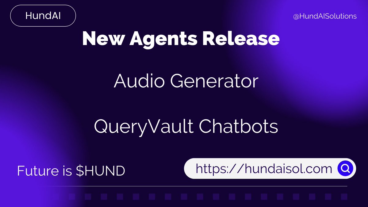 🧠 New Agents Release

🔈Audio Generator 
🤖QueryVault Chatbots

🔗chatbot.hundaisol.com
🔗audio.hundaisol.com