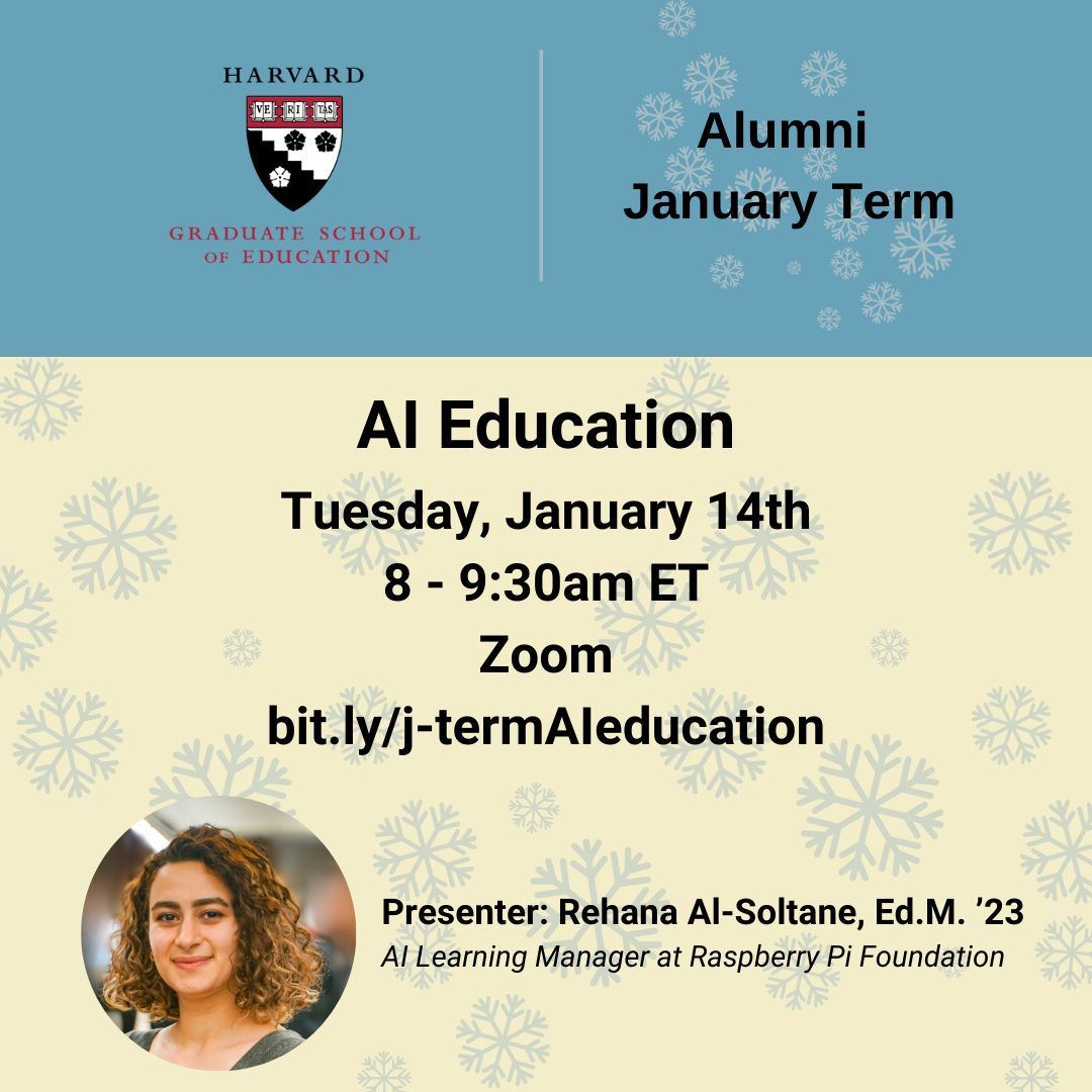 hgse_alumni's tweet image. Learn about AI Education with Rehana Al-Soltane, Ed.M. &apos;23 at our J-Term workshop today! Read about the content, presenter, and register here: bit.ly/j-termAIeducat… #hgse #hgsealumni #harvardeducation @harvardeducation
