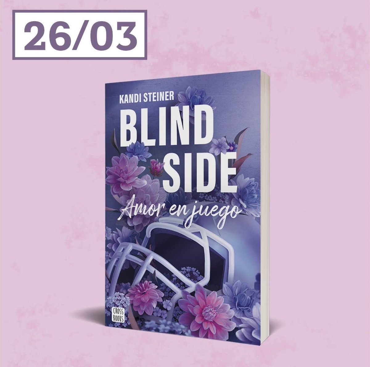 UniversoDSilvia's tweet image. ⚠️ATENCIÓN⚠️

El 26 de marzo @TeenPlanetLibro publicará #BlindSide “Amor en juego” de Kandi Steiner.