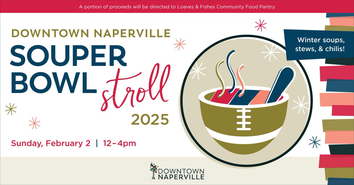 ☀️SOUP’S ON! Get your tickets NOW for Downtown Naperville’s inaugural ’SOUPER BOWL Stroll’, on Sunday, February 2 from 12noon - 4pm! Tickets are piping hot and going  fast! 🍜🏈downtownnaperville.com/events/souper-…