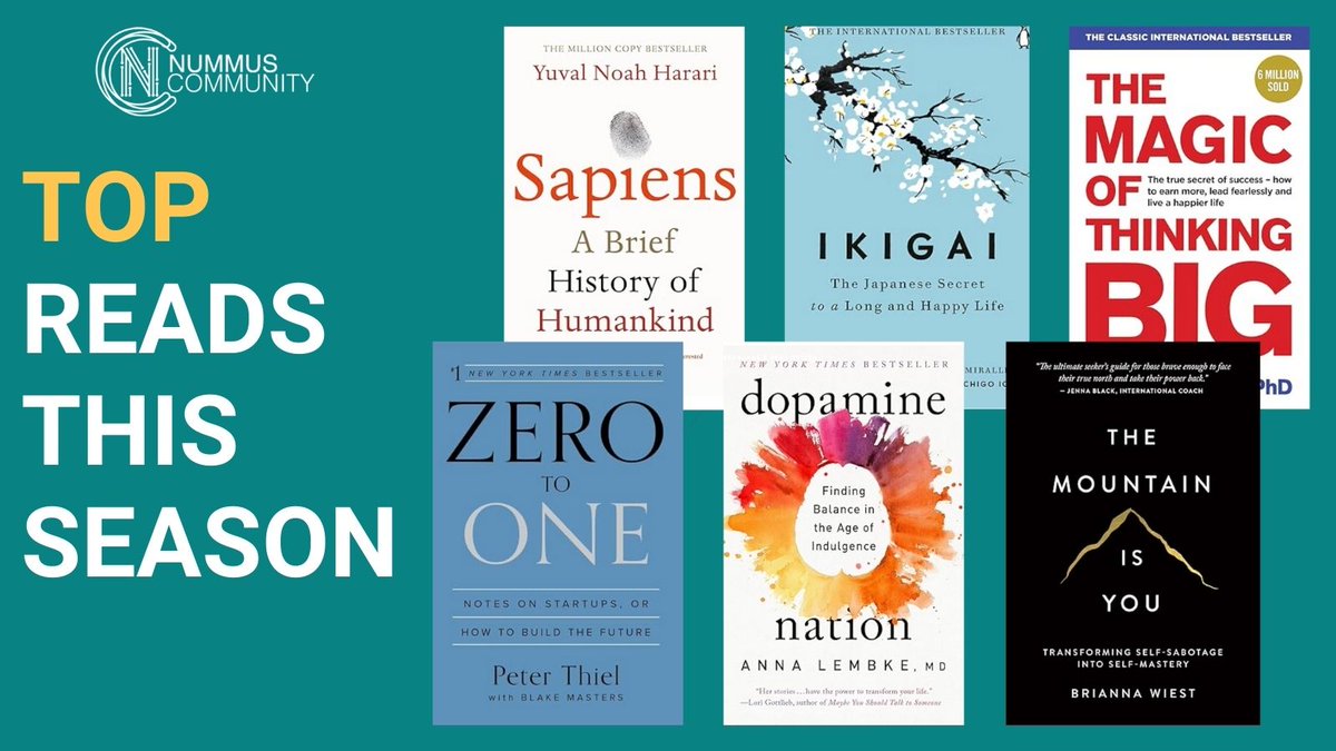 NummusCommunity's tweet image. Good Morning Nummus Family!

Hereby our selection of #mustread books this season!

#TopReads #books #dailymotivation #NummusCommunity #cryptotoken #newcrypto #crypto2025 #Manifest #loa #DeFi #NFT
#sapiens #zerotoone #dopaminenation #themountainisyou #ikigai #themagicofthinkingbig