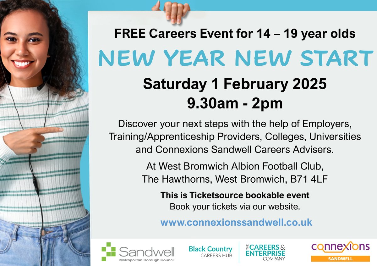 🎟️Register now for New Year New Start Careers Fair!

🤝Chat with local employers, training/ apprenticeship providers, colleges, universities and careers advisers who will be available all day with information, advice and guidance.

📲Book your free ticket: connexionssandwell.co.uk
