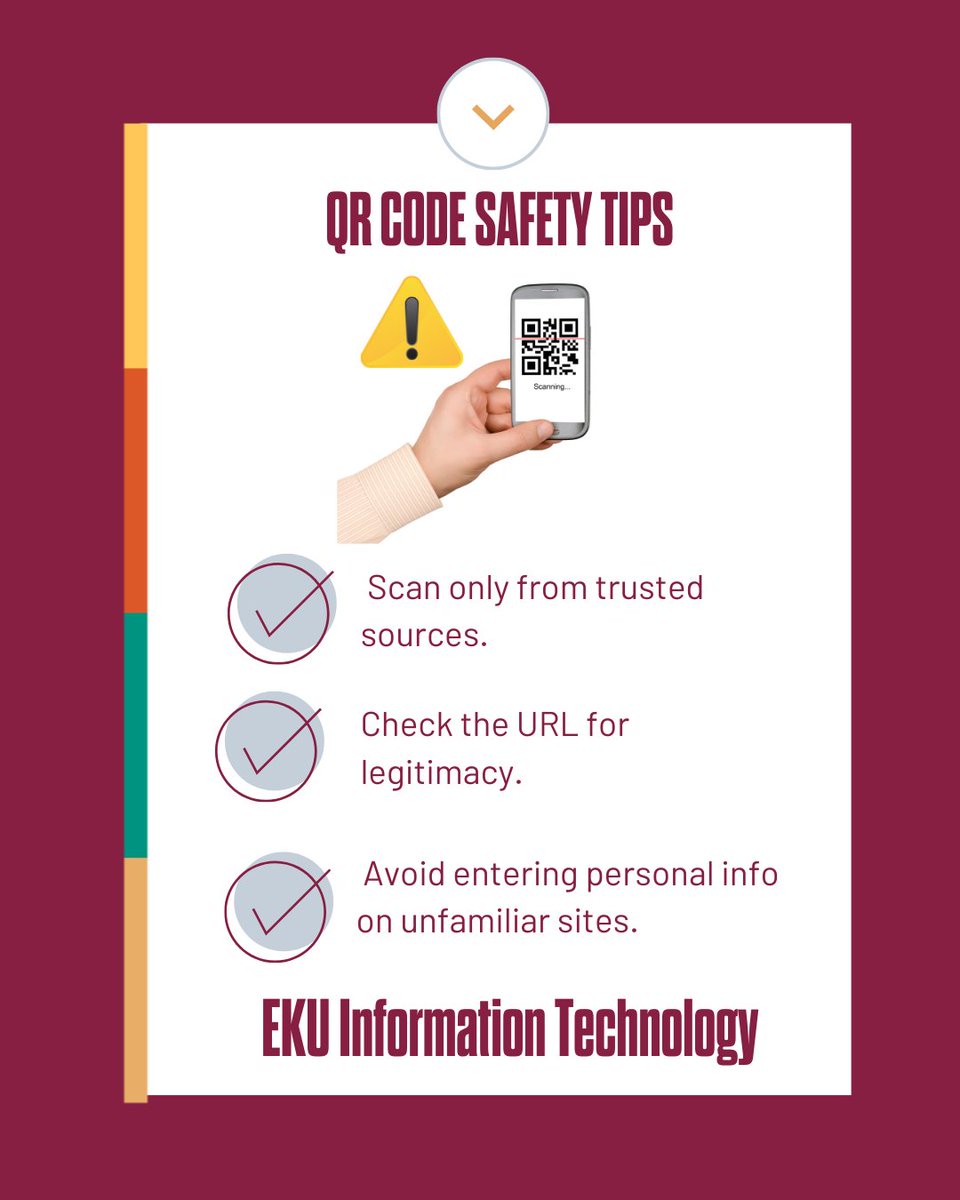 🔍 Know the Risks: QR Code Phishing Scams
QR codes are convenient, but they can also be used by cybercriminals to steal your information.Stay Safe with These Tips:
🔒 Scan only from trusted sources.
🌐 Check the URL.
🛡️ Avoid entering personal info on unfamiliar sites.
 #EKU