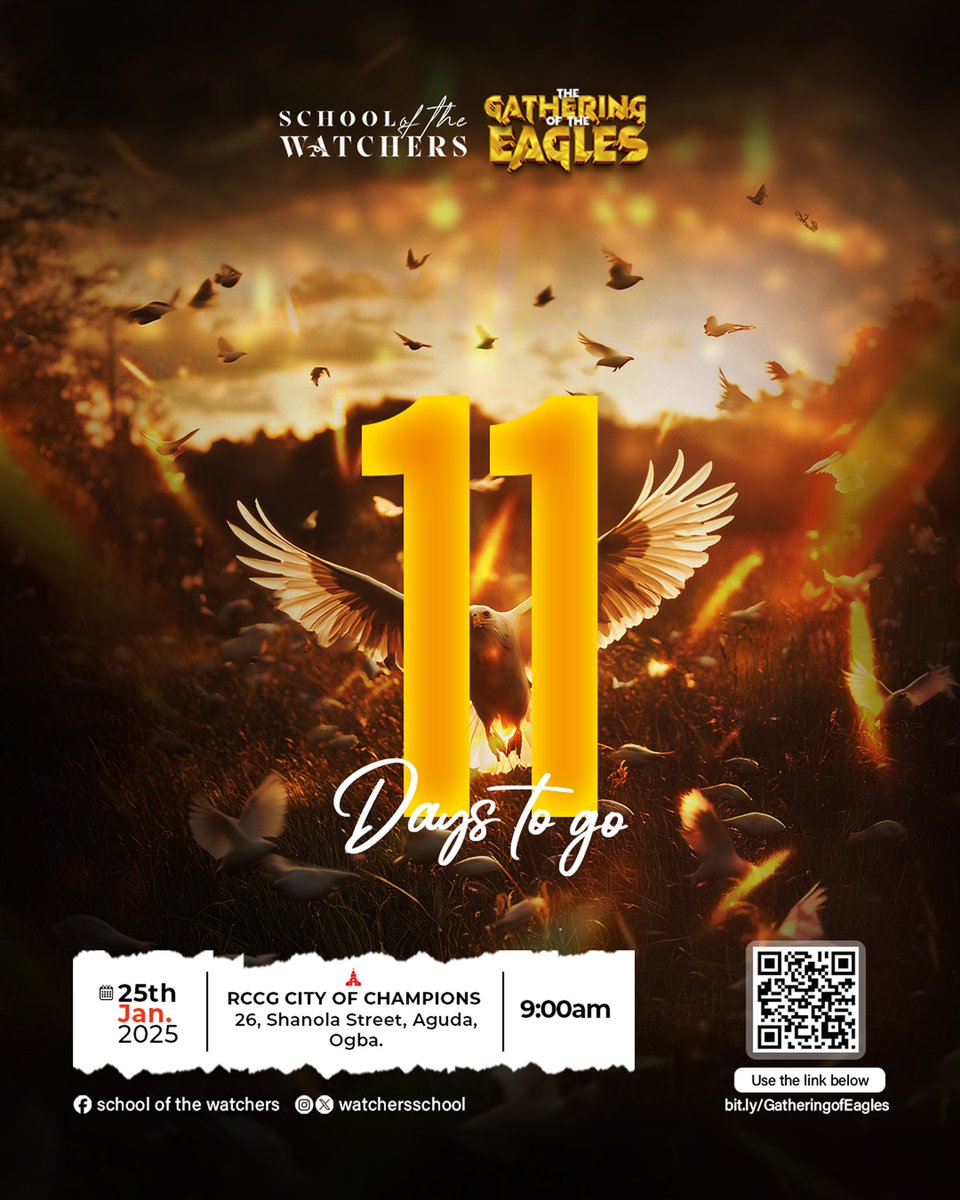 WatchersSchool's tweet photo. In 11 DAYS WE SOAR TO NEW HEIGHTS 

The Gathering of the Eagles is just 11 days away!

This is your moment to rise above, to break free from limitations, and to experience the power of God like never before!

Get ready to soar!#TheGatheringOfTheEagles #11DaysToGo #SoarToNewHeight https://t.co/lK1dcTojo3