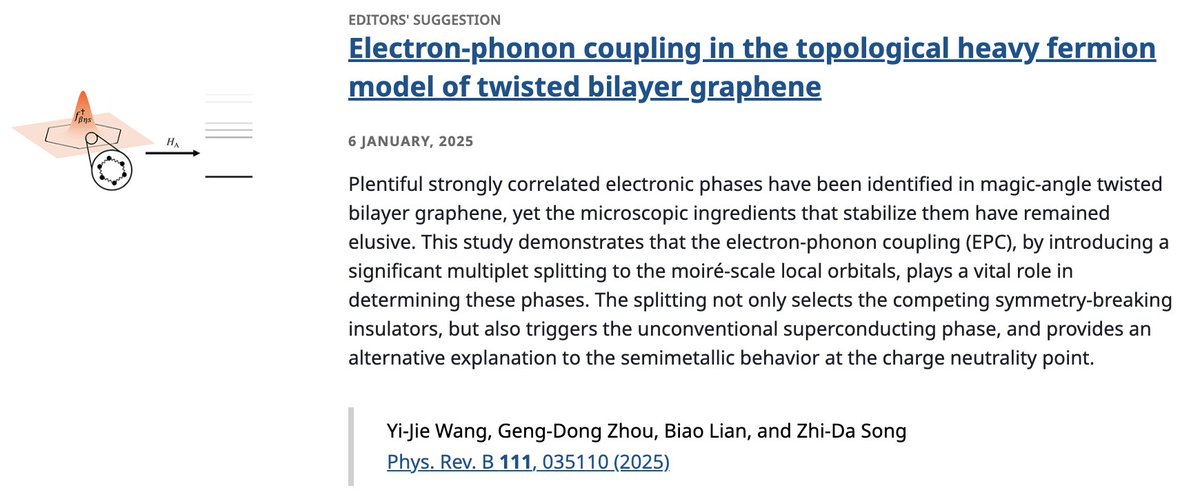 PhysRevB's tweet image. PRB Editors' Suggestion: #ElectronPhononCoupling in the #topological heavy #fermion model of #TwistedBilayerGraphene

Yi-Jie Wang, Geng-Dong Zhou, Biao Lian, and Zhi-Da Song
Phys. Rev. B 111, 035110

➡️ go.aps.org/4j7D26G
#EdSugg @APSPhysics #condmat #physics