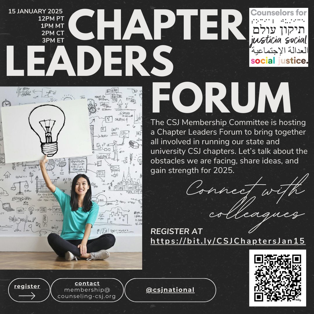 ⏰Reminder: Tomorrow, 01/15/25 - #CounselorsforSocialJustice #Membership Committee hosts, "Chapter Leaders Forum," at 3pm EST. Register at bit.ly/CSJChaptersJan…