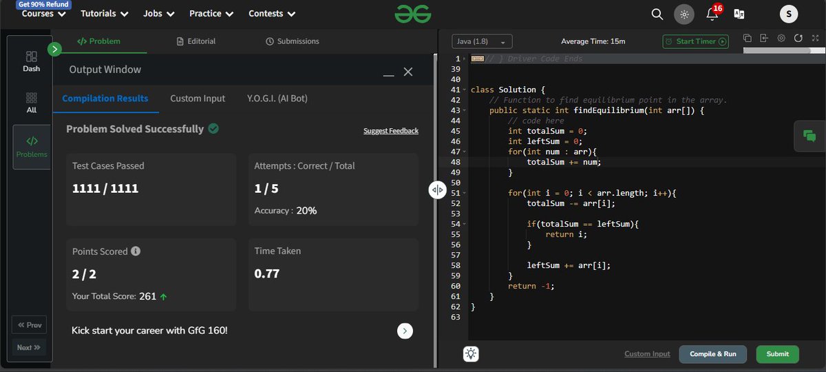 kharade0508's tweet photo. 🚀Day 61 of the #gfg160 Challenge by @geeksforgeeks! Found the equilibrium point (sum[left]==sum[right]) in TC of O(n)💻🔥 #geekstreak2024 #geekstreak2025 #CodingChallenge #100DaysOfCode #Java #DSA #codinggeek #Coding #javadeveloper #coder #ChallengeAccepted #ProblemSolving https://t.co/VW8Ifmg80Y