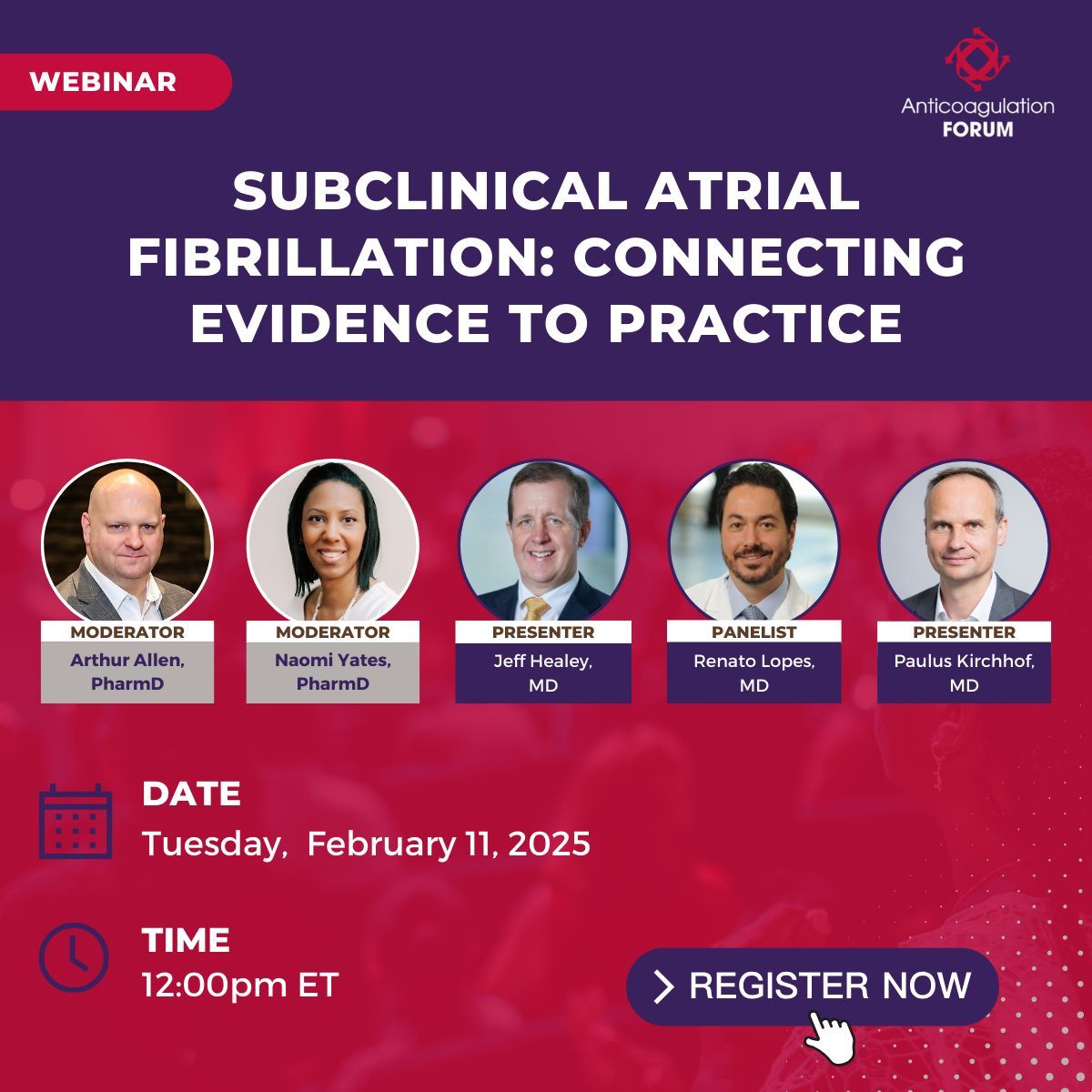 Have you ever wondered how much AFib is enough to justify treatment? Our February webinar—Subclinical Atrial Fibrillation: Connecting Evidence to Practice—will explore just that. 

Join us on Tuesday, February 11, 2025, to discover the latest evidence-based approaches to assess