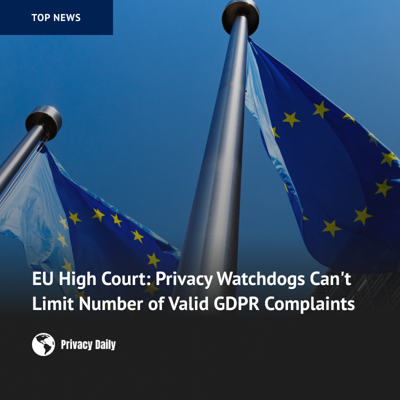 DPAs can't limit the number of complaints under #GDPR unless there's clear abuse. This landmark decision highlights broader issues with complaint handling across the EU: privacy-daily.com/article/2025/0…