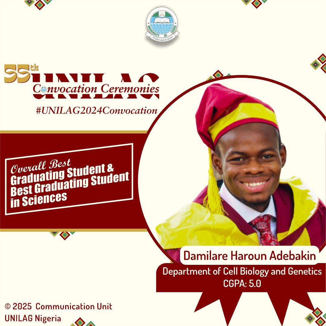 UnilagNigeria's tweet image. Give it up for the Overall Best Graduating Students &amp;amp; Best Graduating Students in Sciences at the #UNILAG2024Convocation Ceremonies: Samuel Akinade Badekale and Damilare Haroun Adebakin, both of the Department of Cell Biology &amp;amp; Genetics (CBG) with 5.0 CGPAs!🥁🥁🥁

Whoosh🥳🎊