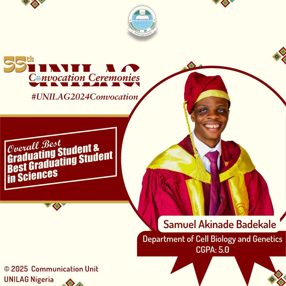 UnilagNigeria's tweet image. Give it up for the Overall Best Graduating Students &amp;amp; Best Graduating Students in Sciences at the #UNILAG2024Convocation Ceremonies: Samuel Akinade Badekale and Damilare Haroun Adebakin, both of the Department of Cell Biology &amp;amp; Genetics (CBG) with 5.0 CGPAs!🥁🥁🥁

Whoosh🥳🎊