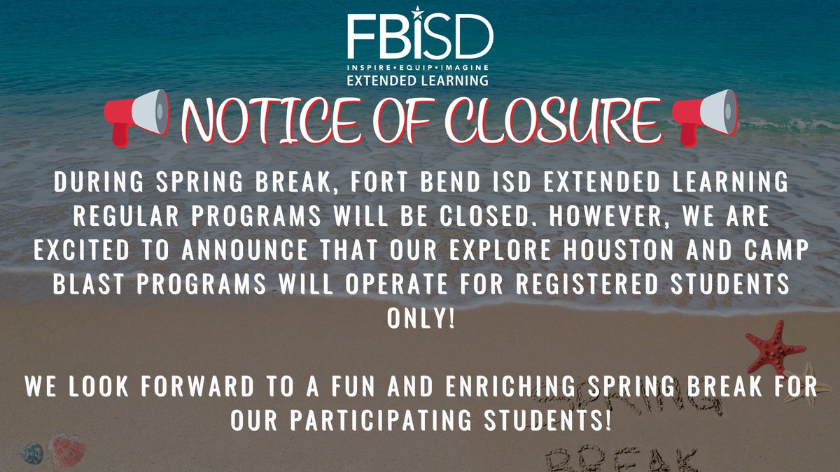 FBISD_extlearn's tweet image. 📢 Fort Bend ISD Extended Learning regular programs will be closed for Spring Break, but our Explore Houston &amp;amp; Camp Blast programs will operate for registered students only.

For questions, please contact our office at 📞 281-634-4220.

#SpringBreak #ExtendedLearning #FBISD