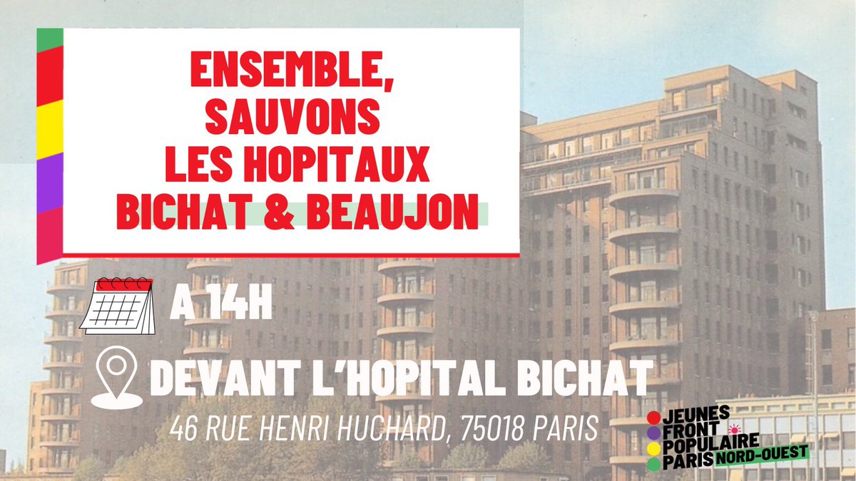 📢🏥 ENSEMBLE, SAUVONS LES HOPITAUX BICHAT &amp; BEAUJON 

🗓️ SAMEDI 18 JANVIER  A 14H

📍 Devant l’hôpital Bichat, 46 rue Henri Huchard, 75018 Paris

1/8