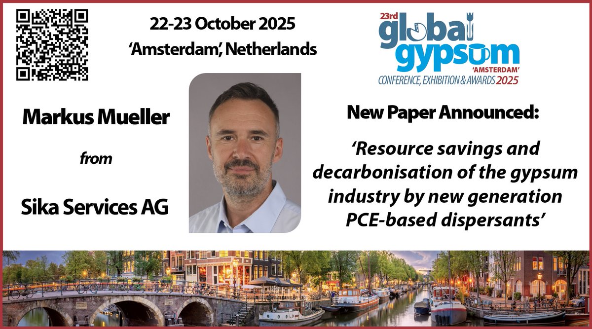 ❗ New speaker announced for the Global Gypsum conference on 22 - 23 October 2025 ❗ 

Markus Müller, <a href="/Sika/">Sika</a> Services AG

'Resource savings and decarbonisation of the gypsum industry by new generation PCE-based dispersants'

#GlobalGypsum
#gypsum